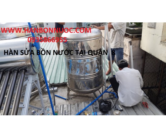 Hàn sửa bồn nước nhựa inox tại Quận 8